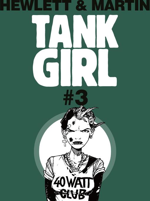 Title details for Tank Girl Classics (2012), Issue 3 by Alan Martin - Available